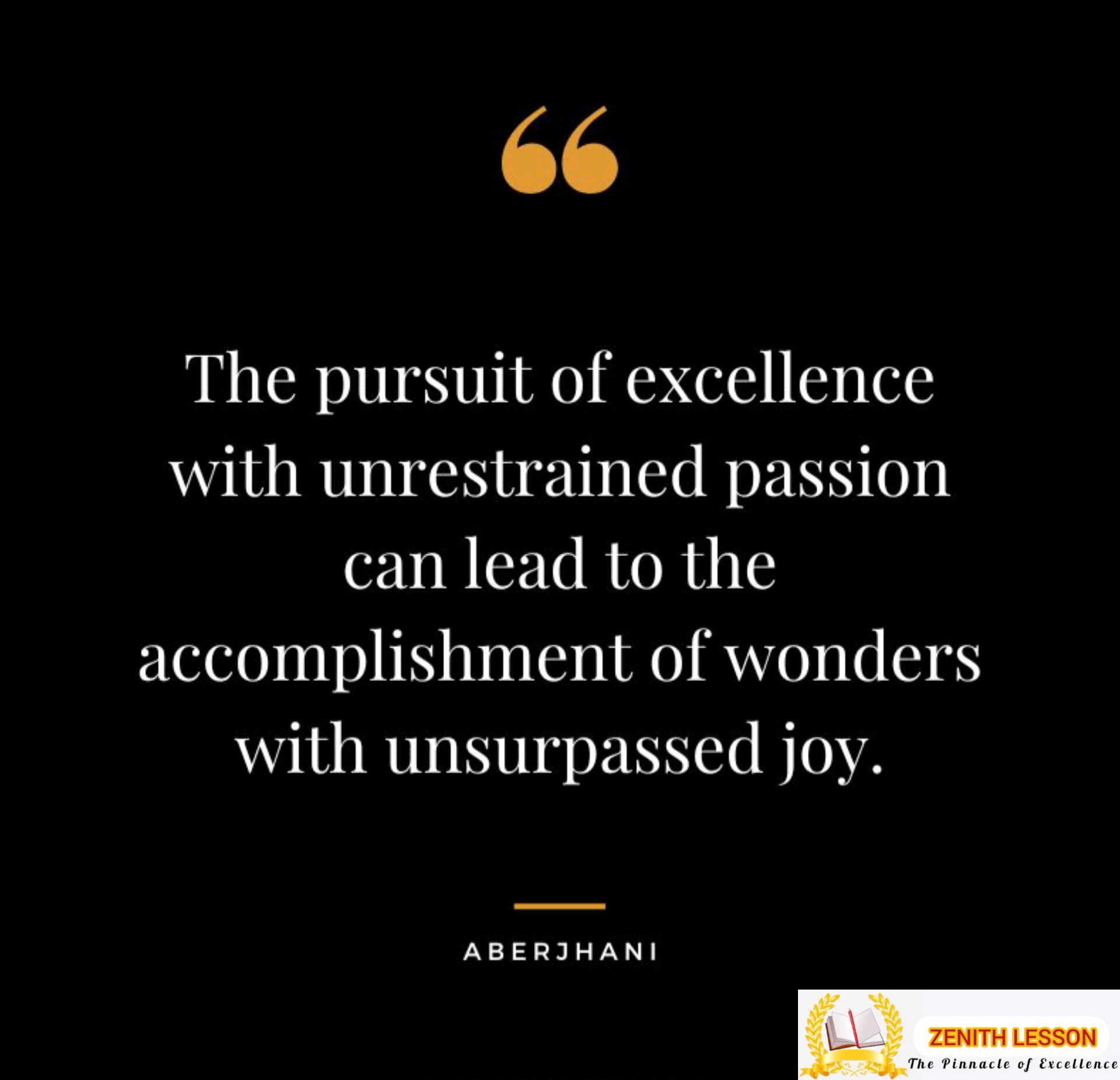 Excellence, Our Gateway To Greatness